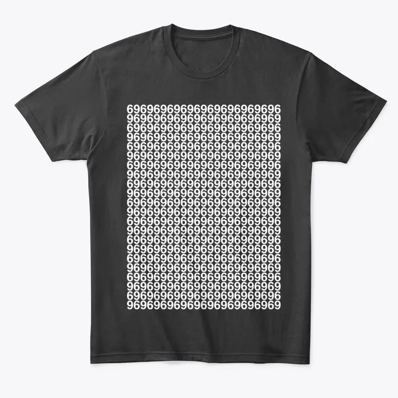 6969696969 T-Shirt Dark Colors